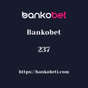 Bankobet 237