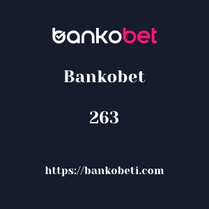 Bankobet 263