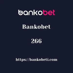 Bankobet 266